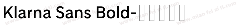 Klarna Sans Bold字体转换